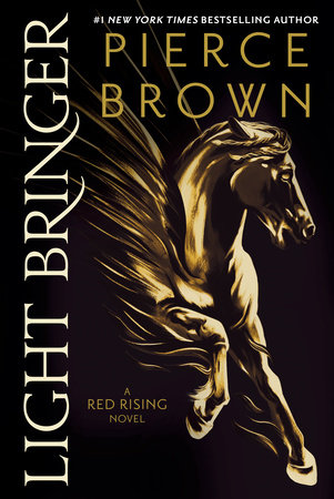 Cover of Light Bringer by Pierce Brown
