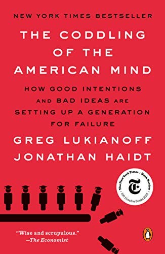 Cover of The Coddling of the American Mind by Greg Lukianoff and Jonathan Haidt