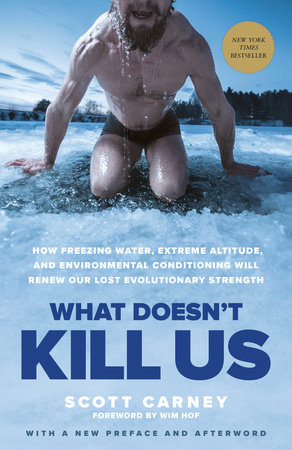 Cover of What Doesn't Kill Us by Scott Carney