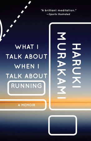 Cover of What I Talk About When I Talk About Running by Haruki Murakami